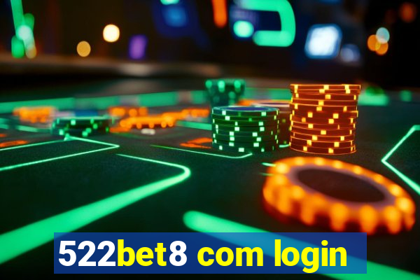 522bet8 com login